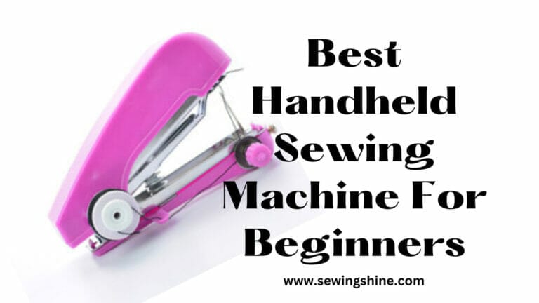 Best Handheld Sewing Machine For Beginners