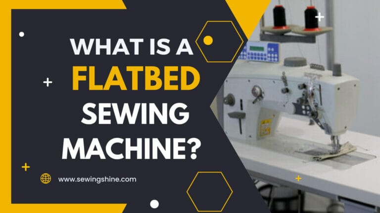What Is A Flatbed Sewing Machine?