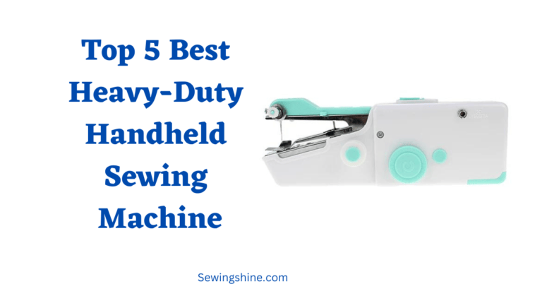 Top 5 best heavy-duty handheld sewing machine
