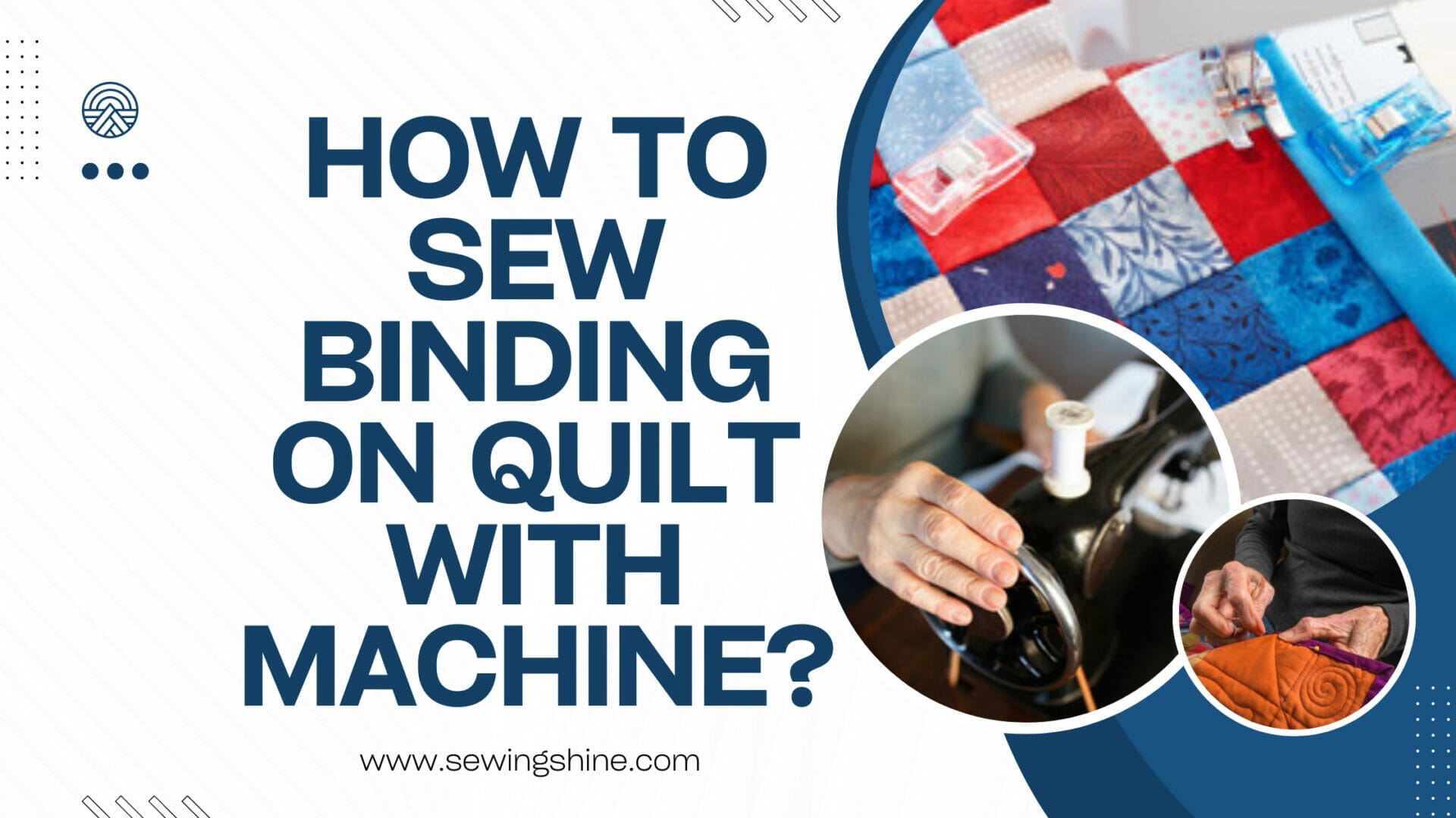 How To Sew Binding On Quilt With Machine